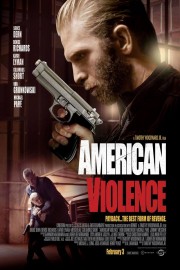 Bạo Động - American Violence 