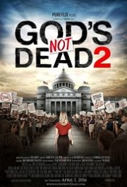 Chúa Không Chết 2-God's Not Dead 2 