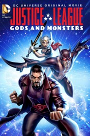 Liên Minh Công Lý: Thiên Thần Và Quỷ Dữ - Justice League: Gods and Monsters 