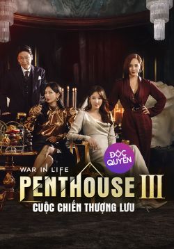 Penthouse: Cuộc Chiến Thượng Lưu Phần 3