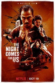 Màn Đêm Kéo Đến-The Night Comes for Us 