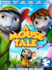 Vương Quốc Loài Chuột - A Mouse Tale 