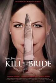 Ám Sát Cô Dâu-You May Now Kill the Bride 