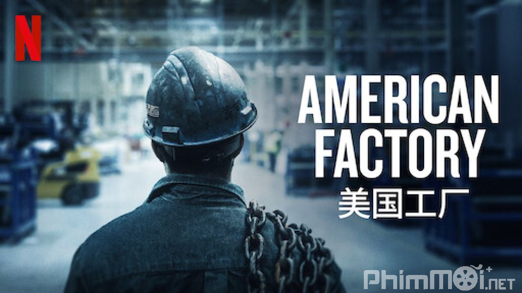 Công Xưởng Hoa Kỳ-American Factory