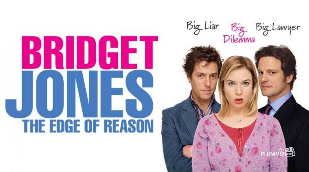 Nhật Ký Tiểu Thư Jones 2: Bên Lề Lý Luận - Bridget Jones: The Edge of Reason
