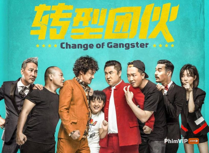 Hắc Bang Đổi Nghề - Change of Gangster