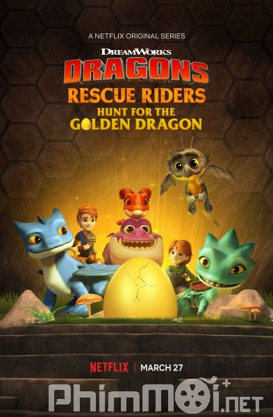 Biệt Đội Giải Cứu Rồng: Săn Rồng Vàng - Dragons: Rescue Riders: Hunt for the Golden Dragon