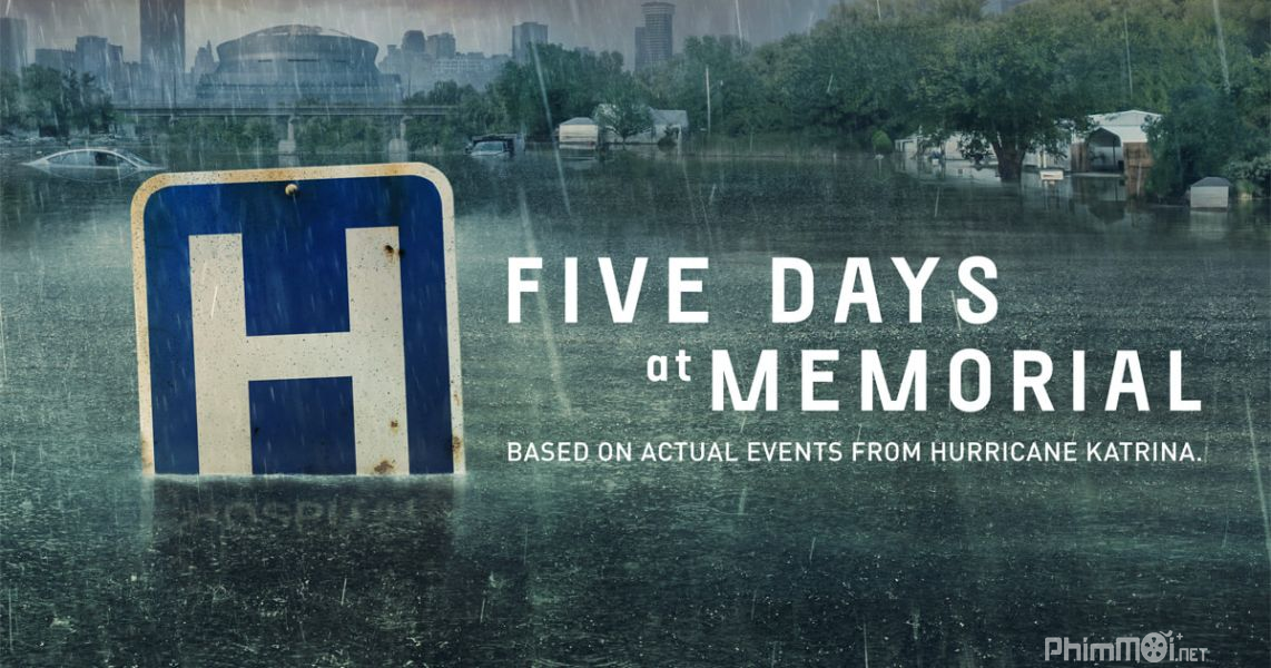 Năm Ngày Ở Trung Tâm Y Tế Memorial-Five Days at Memorial