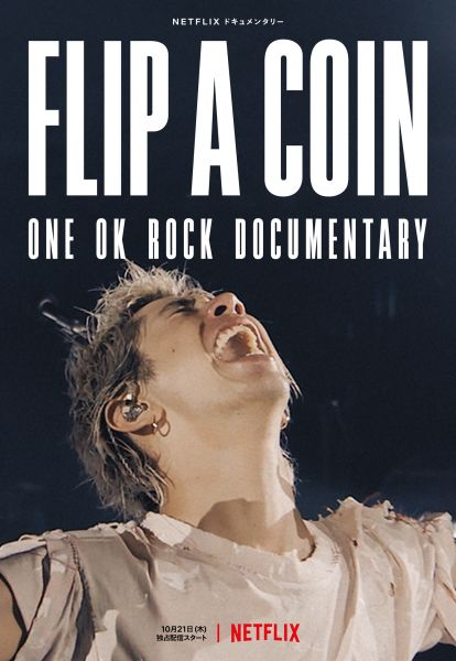 Tung Đồng Xu – Phim Tài Liệu One Ok Rock - Flip A Coin one Ok Rock Documentary