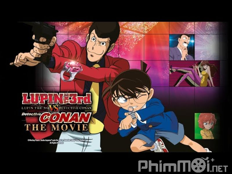 Lupin Đệ Tam vs Thám Tử Lừng Danh Conan - Lupin the 3rd vs Detective Conan The Movie
