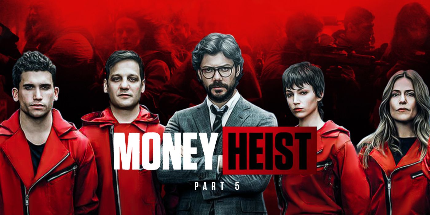 Phi Vụ Triệu Đô (Phần 5)-Money Heist (Season 5)