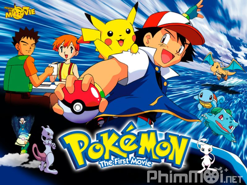 Pokemon Movie 1: Mewtwo Phục Thù - Pokemon: The First Movie