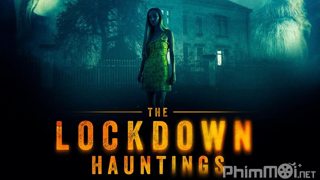 The Lockdown Hauntings - The Lockdown Hauntings