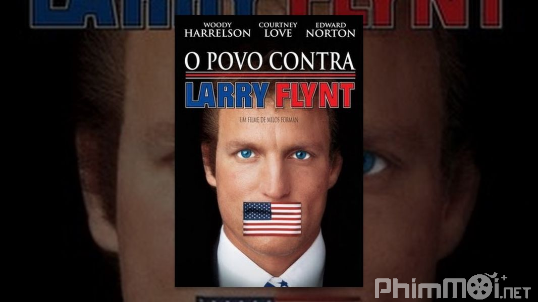Đối Đầu Công Chúng - The People vs. Larry Flynt