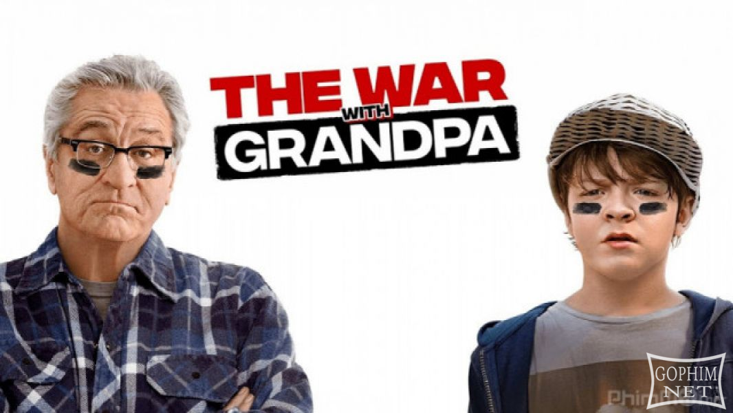 Cuộc Chiến Với Ông Nội - The War with Grandpa