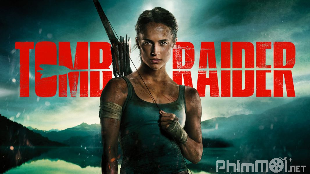 Tomb Raider: Huyền thoại bắt đầu - Tomb Raider