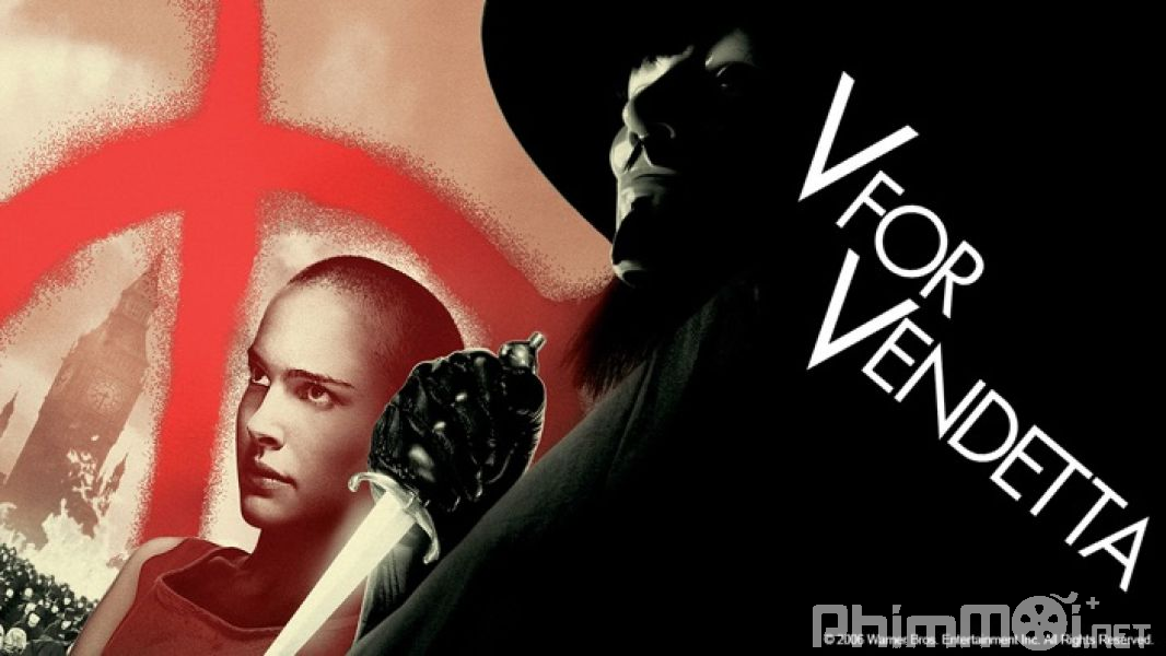 Chiến Binh Tự Do - V for Vendetta